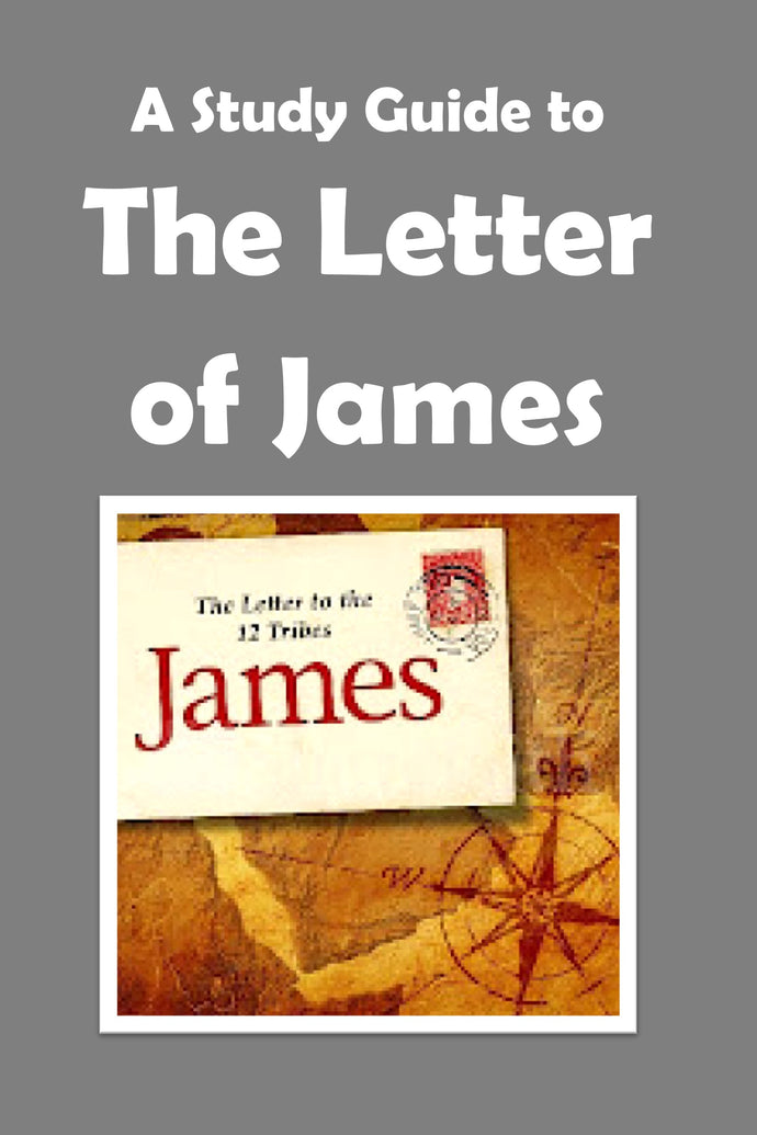 A Study Guide to the Letter of James