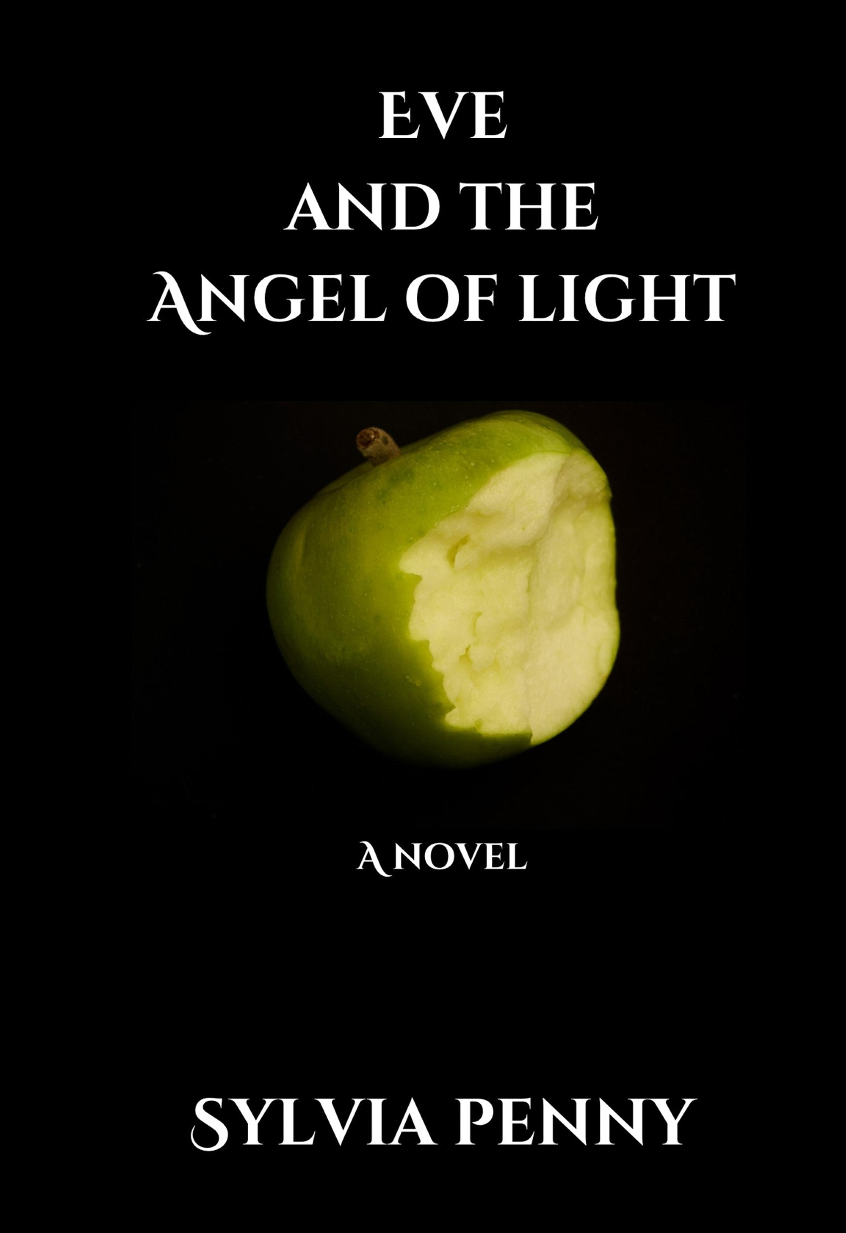 Eve and the Angel of Light The Open Bible Trust