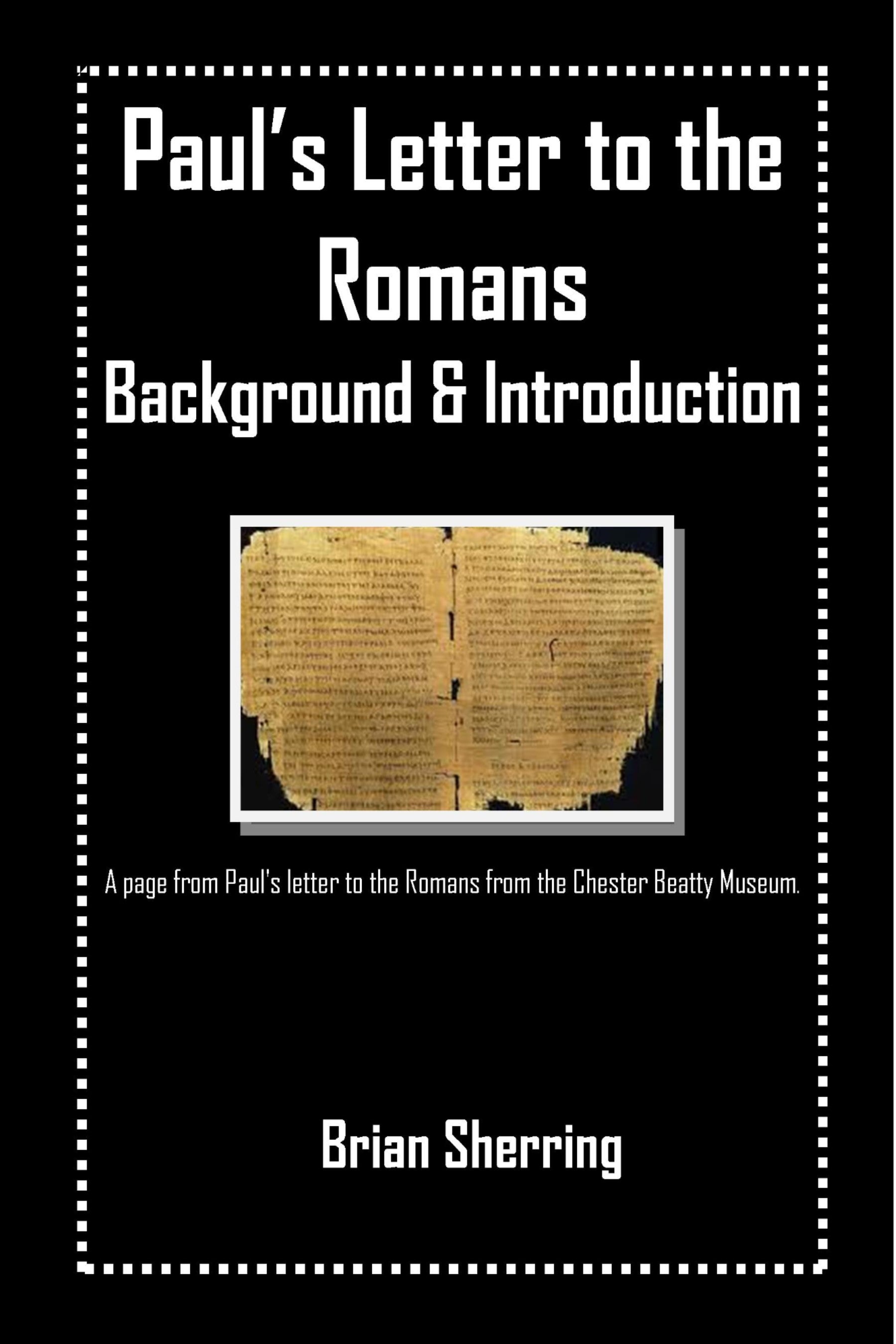 Paul's Letter to the Romans Background & Introduction The Open Bible