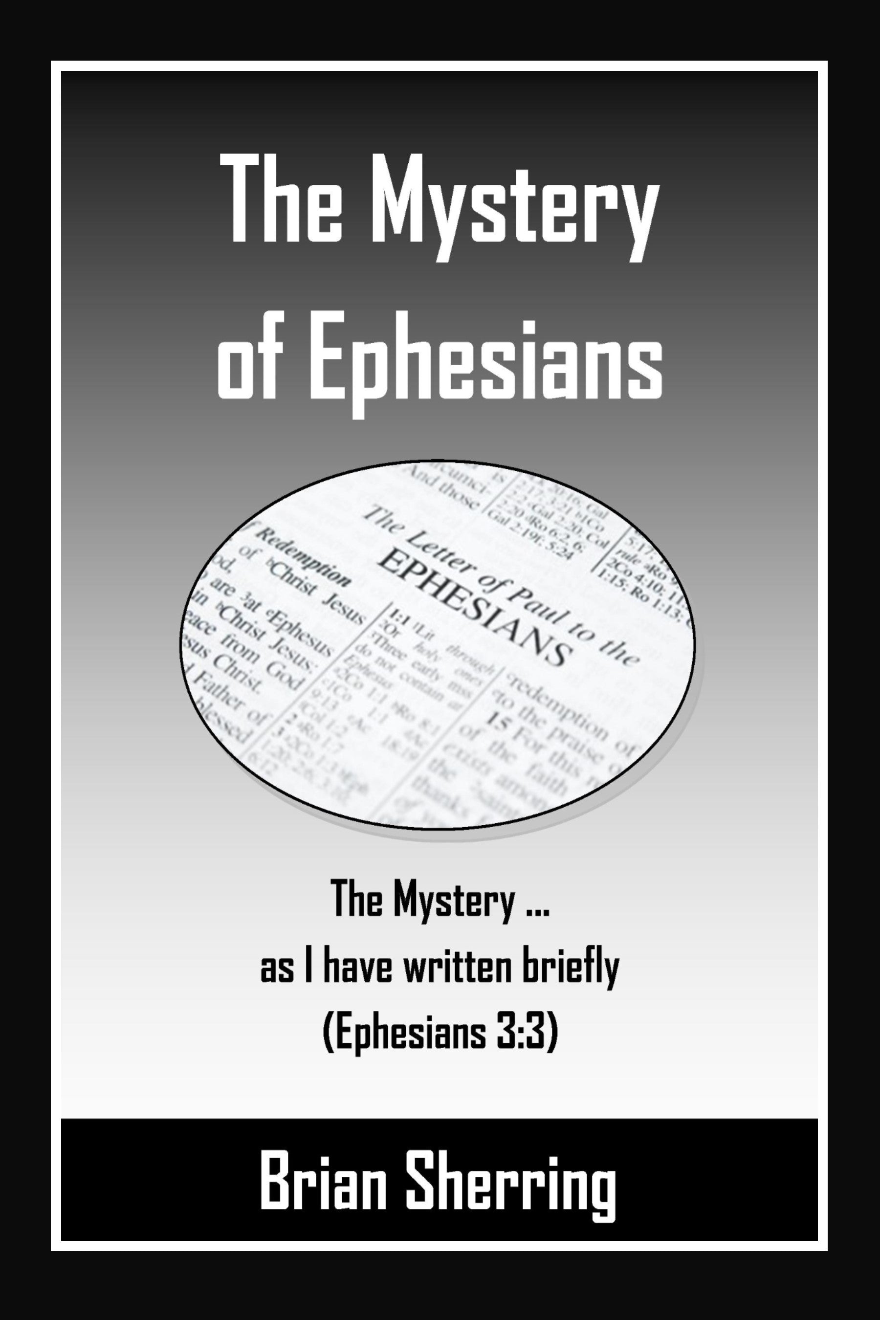 The Mystery of Ephesians – The Open Bible Trust