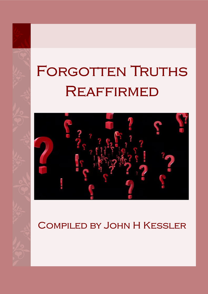Forgotten Truths Reaffirmed