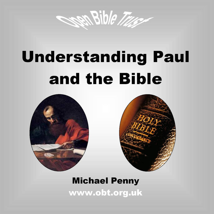 Understanding Paul and the Bible
