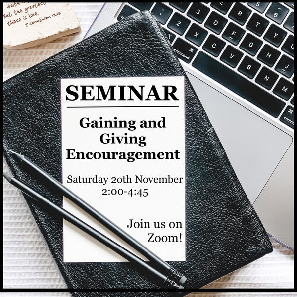 Gaining and Giving Encouragement