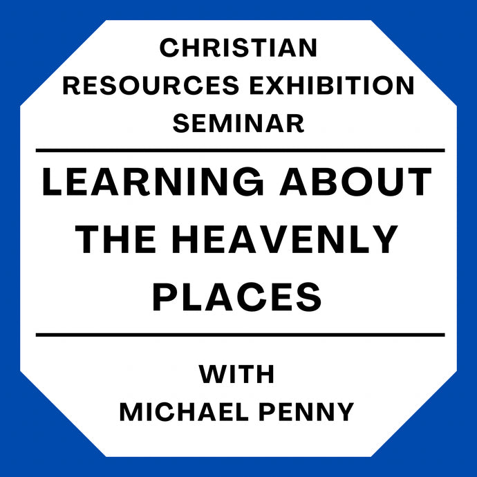 Learning about the Heavenly Place