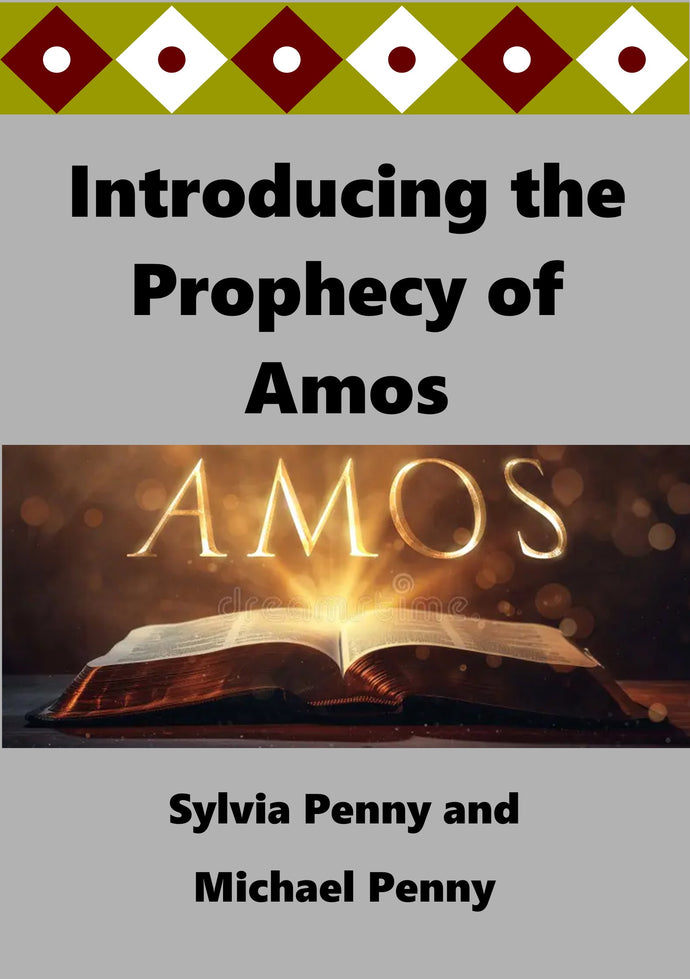 Introducing The Prophecy of Amos