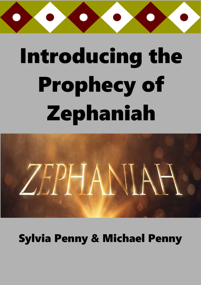 Introducing the Prophecy of Zephaniah