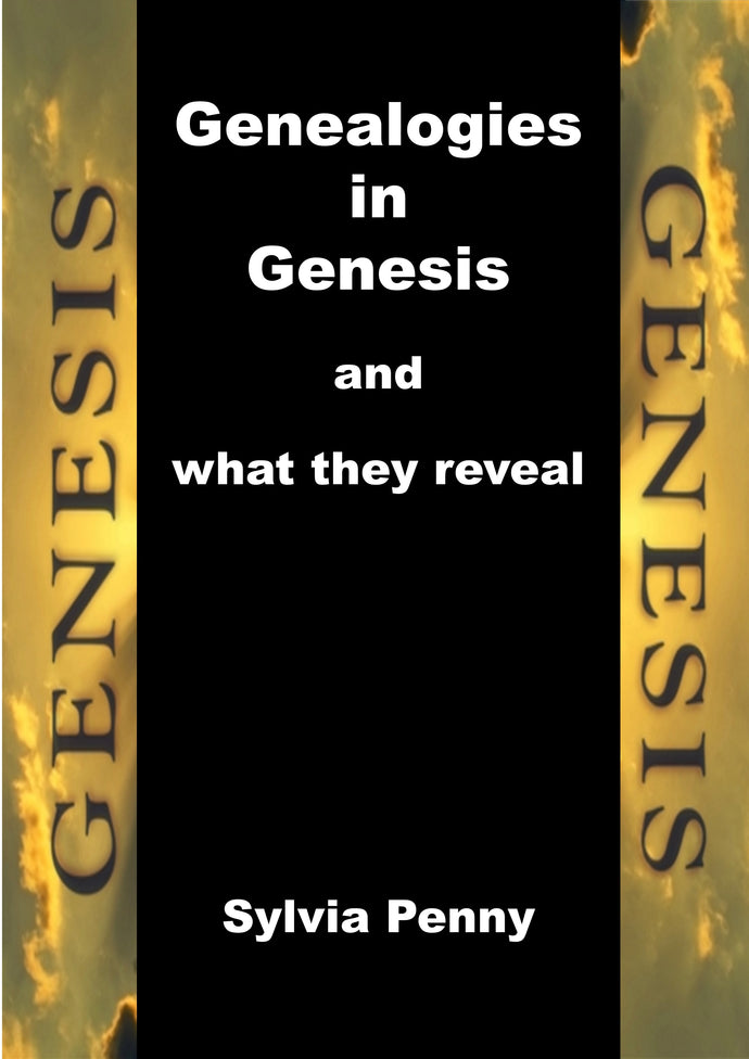 Genealogies in Genesis and what they reveal.