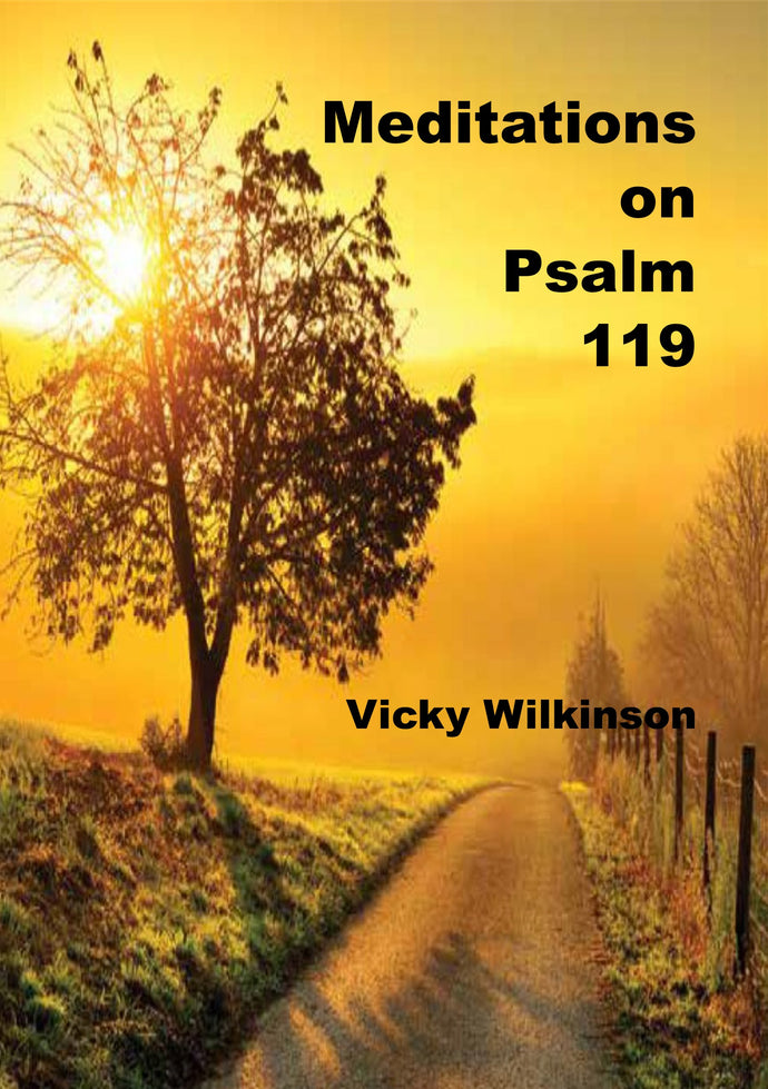 Meditations on Psalm 119