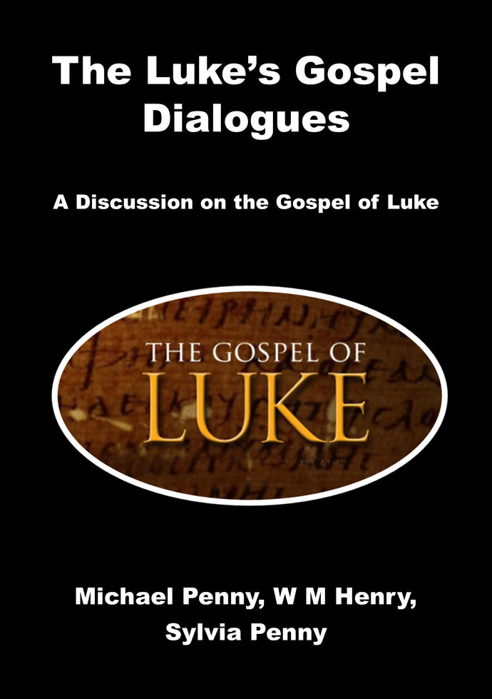The Luke's Gospel Dialogues