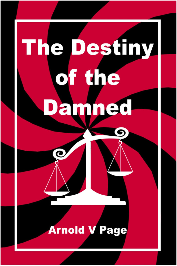The Destiny of the Damned