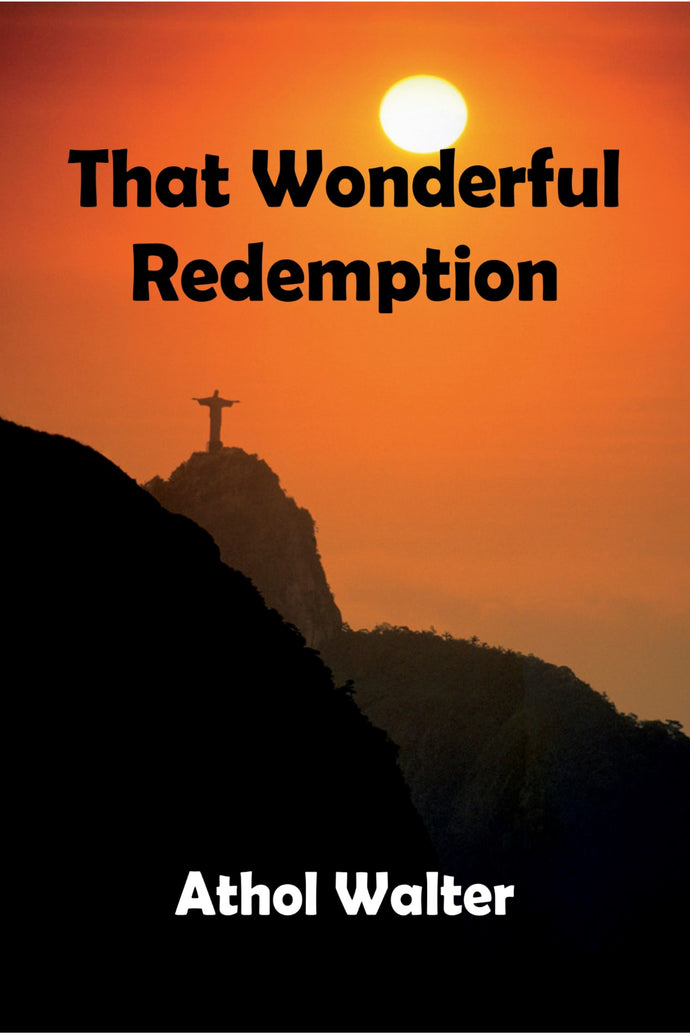That Wonderful Redemption