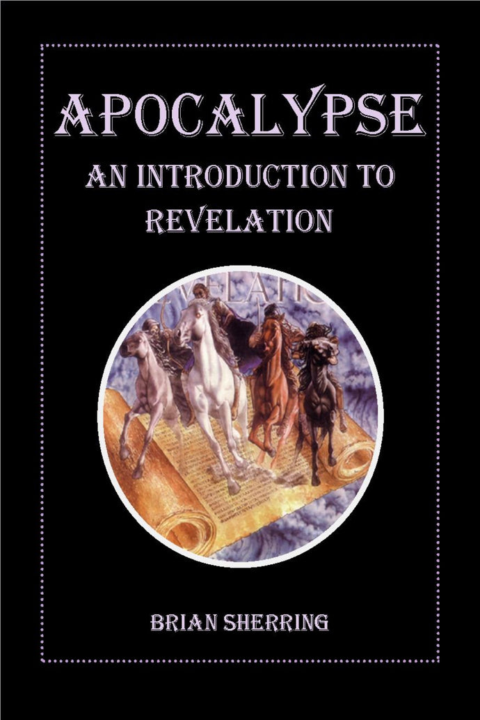 Apocalypse - An Introduction to Revelation
