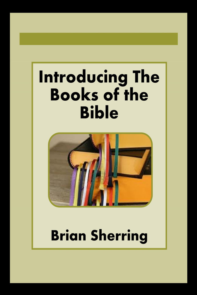 Introducing The Books of the Bible