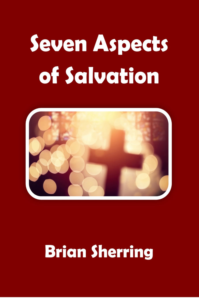 Seven Aspects of Salvation