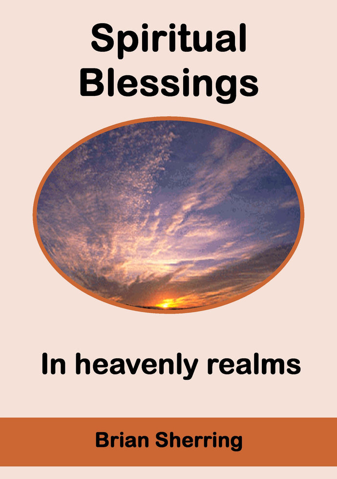 Spiritual Blessings in Heavenly Realms