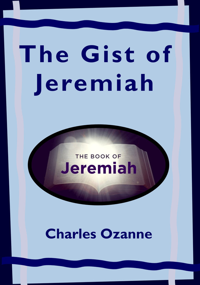 The Gist of Jeremiah