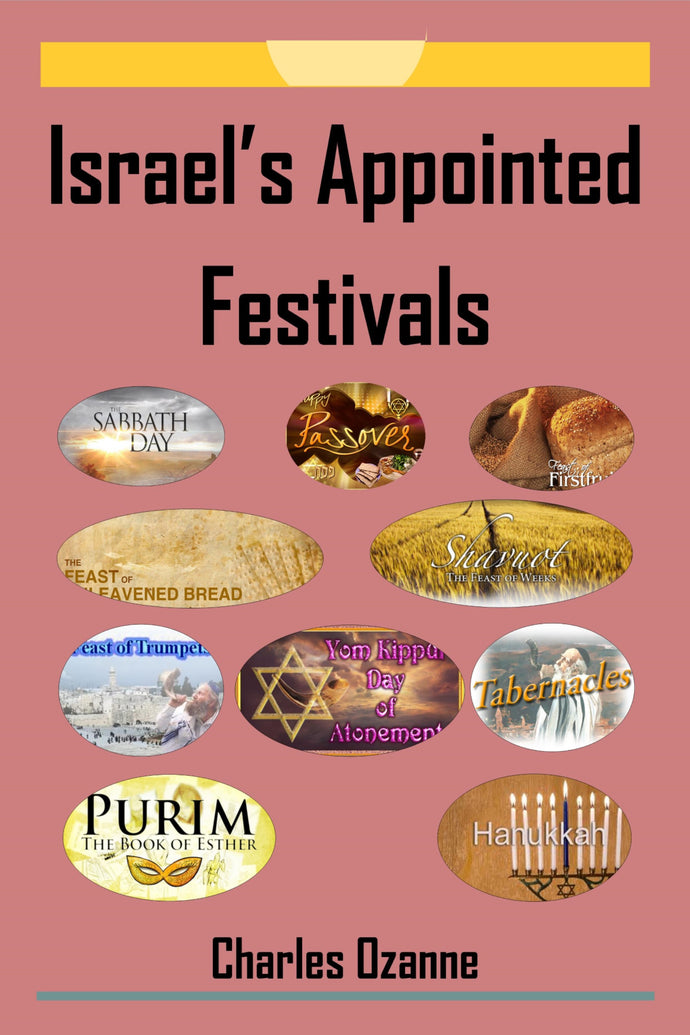 Israel's Appointed Festivals