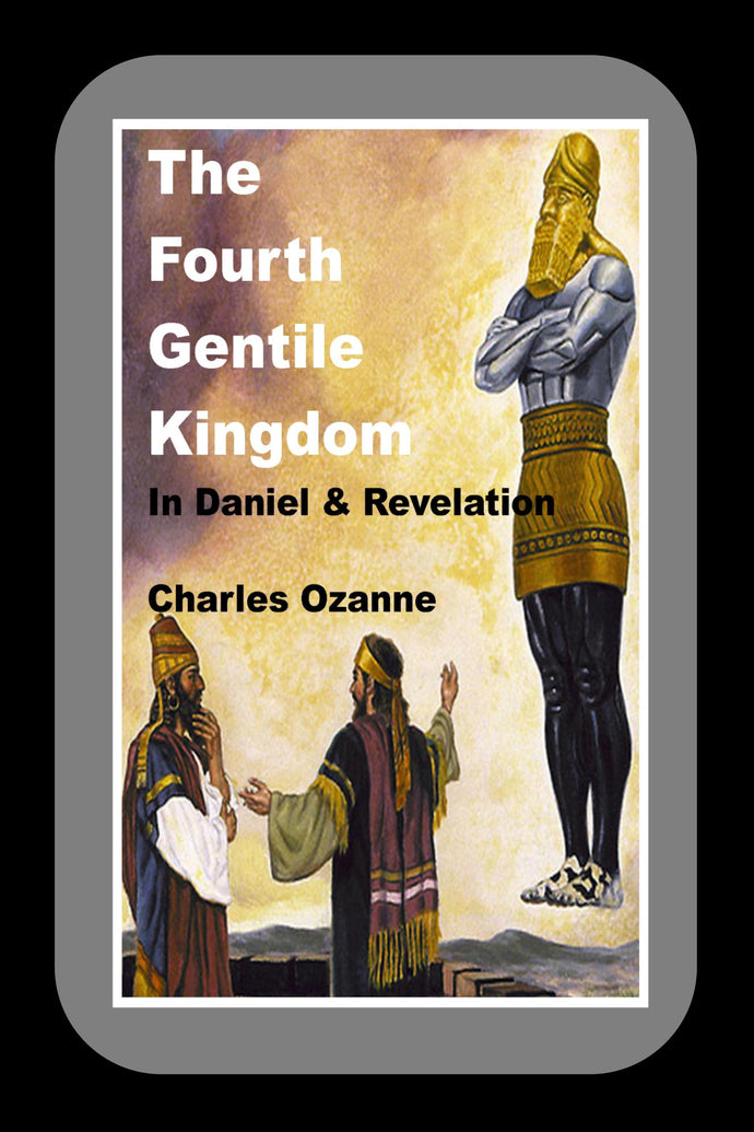 The Fourth Gentile Kingdom