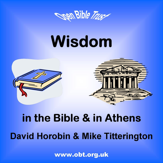 Wisdom in the Bible and in Athens