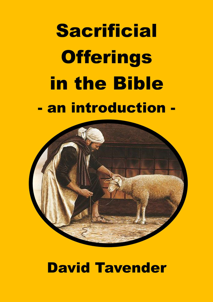 Sacrificial Offerings in the Bible: An introduction