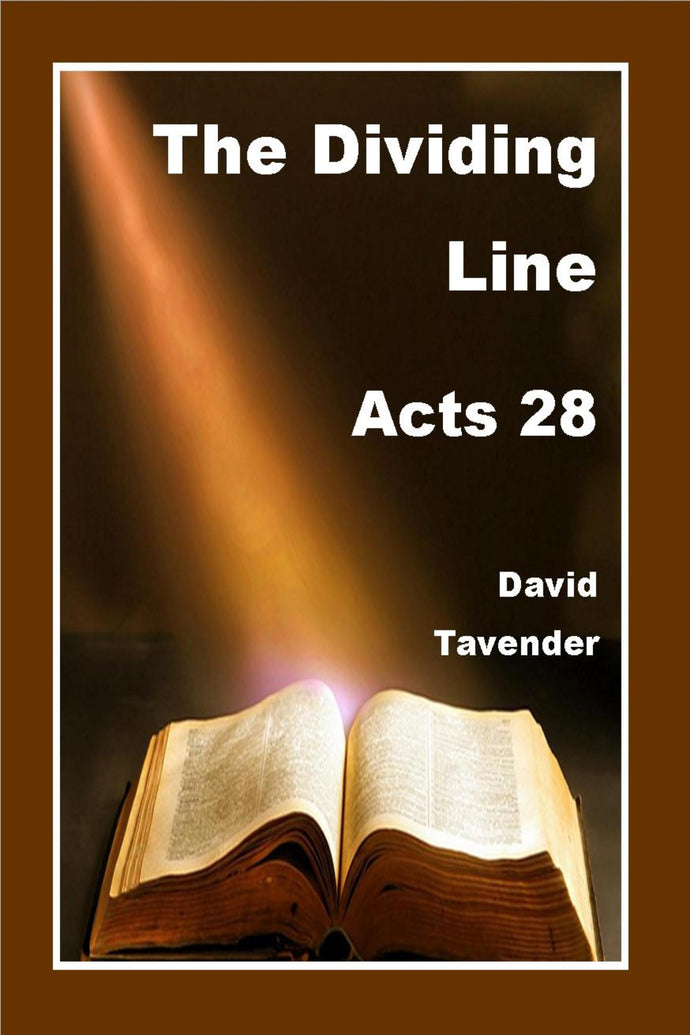 The Dividing Line - Acts 28