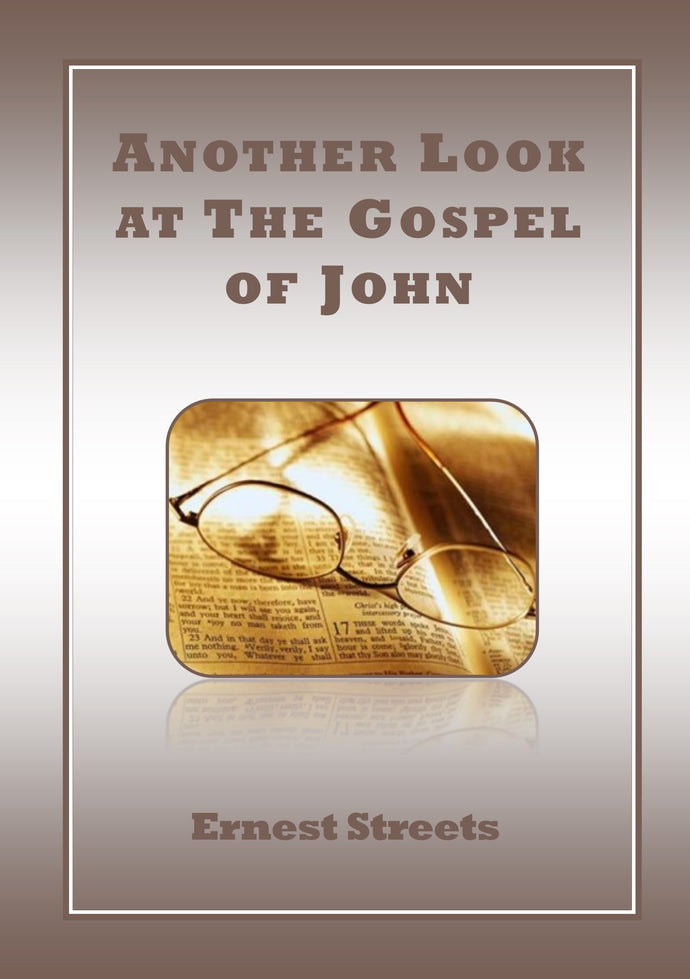 Another Look at the Gospel of John