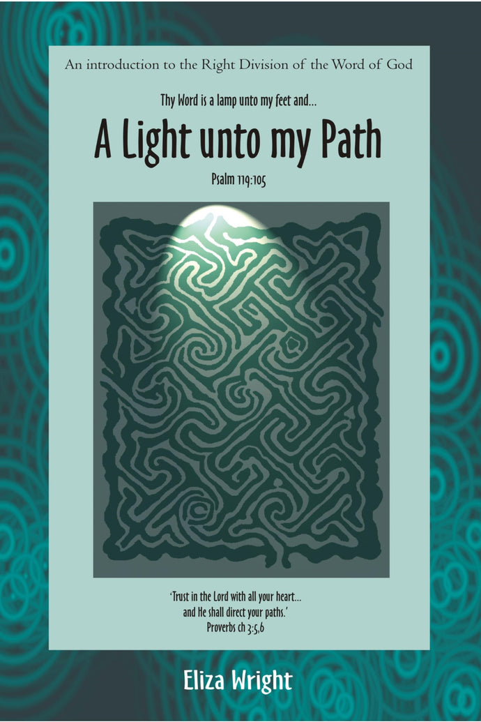 A Light Unto My Path