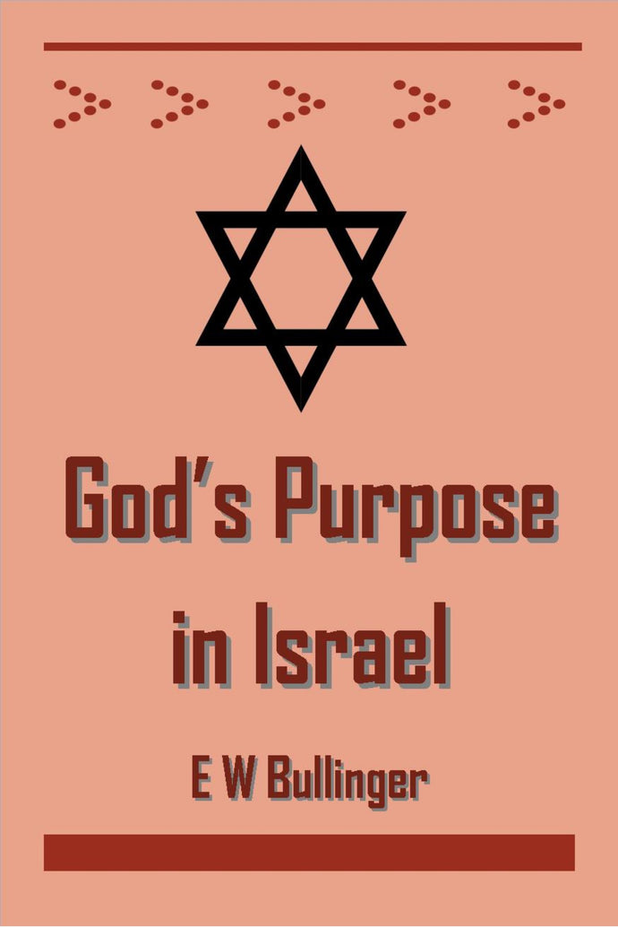 God's Purpose in Israel