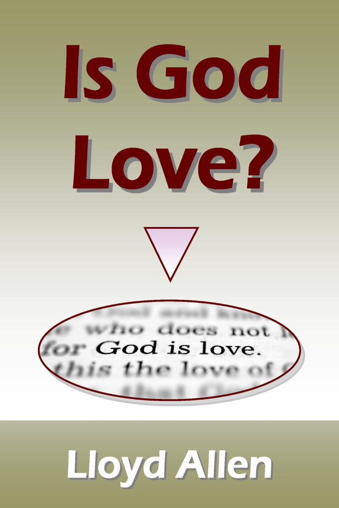 Is God Love?