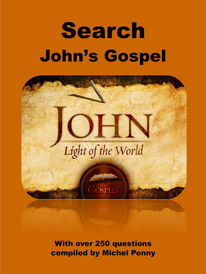 Search John's Gospel - with over 250 Questions