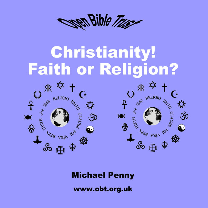 Christianity! Faith or Religion?