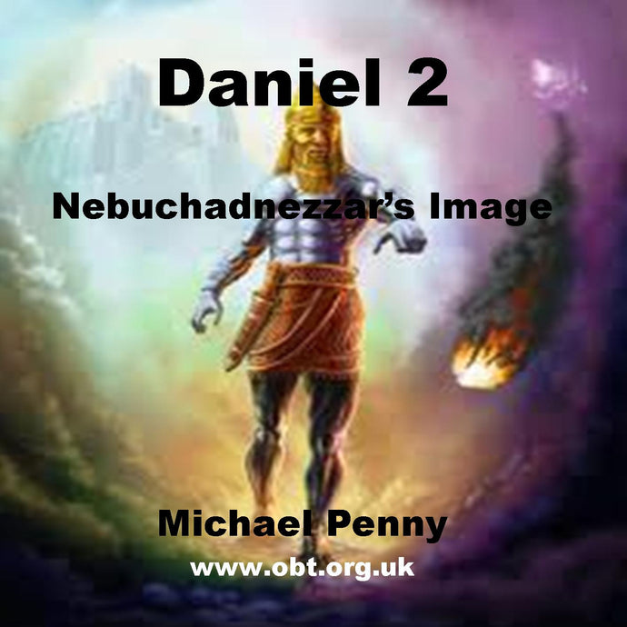 Nebuchadnezzar's Image (Daniel 2)