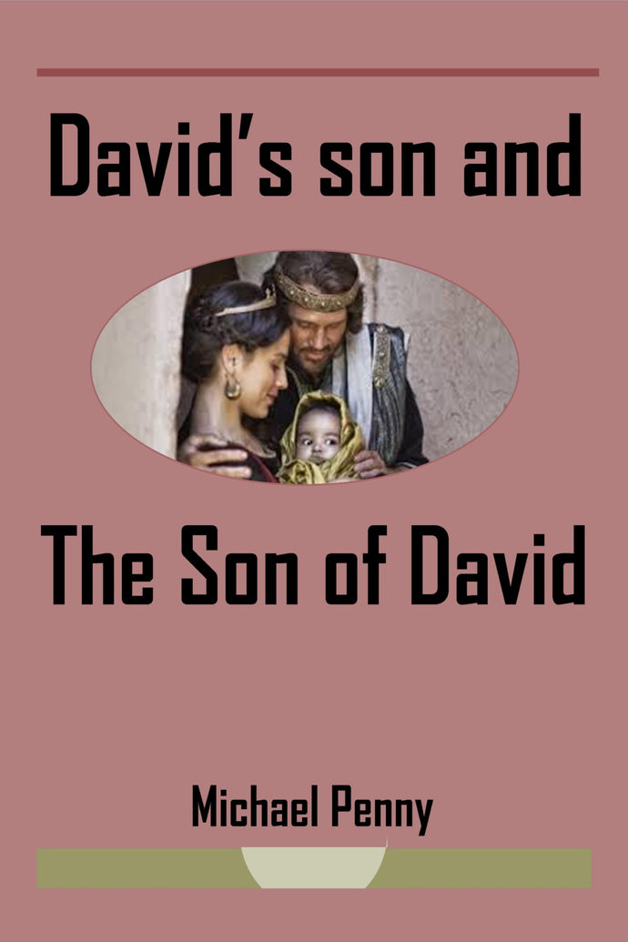 David's son and The Son of David