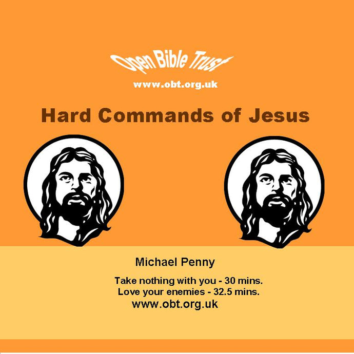 Hard Commands of Jesus