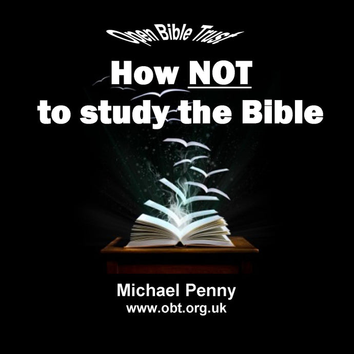 How 'not' to Study the Bible