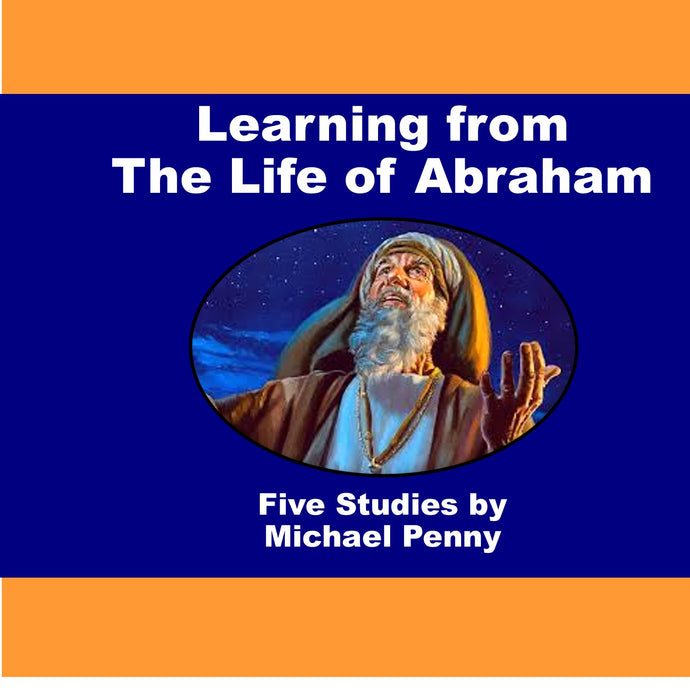 Learning from The Life of Abraham