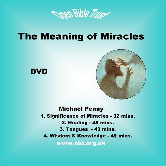 The Meaning of Miracles