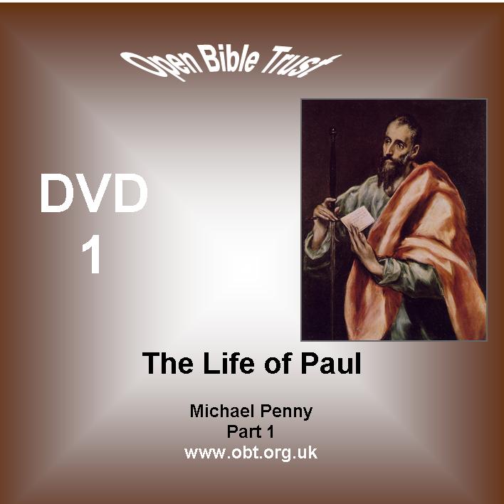 The Life of the Apostle Paul – The Open Bible Trust