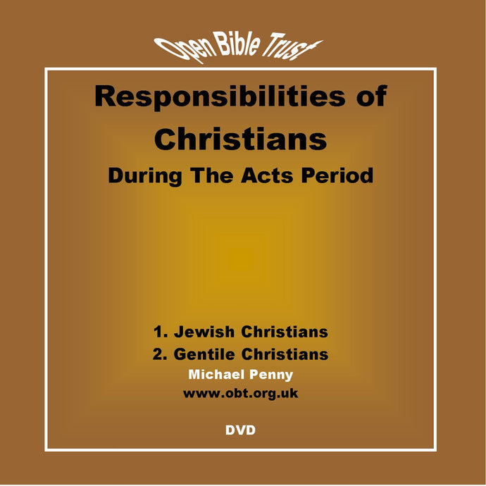 Responsibilities of Christians During the Acts Period