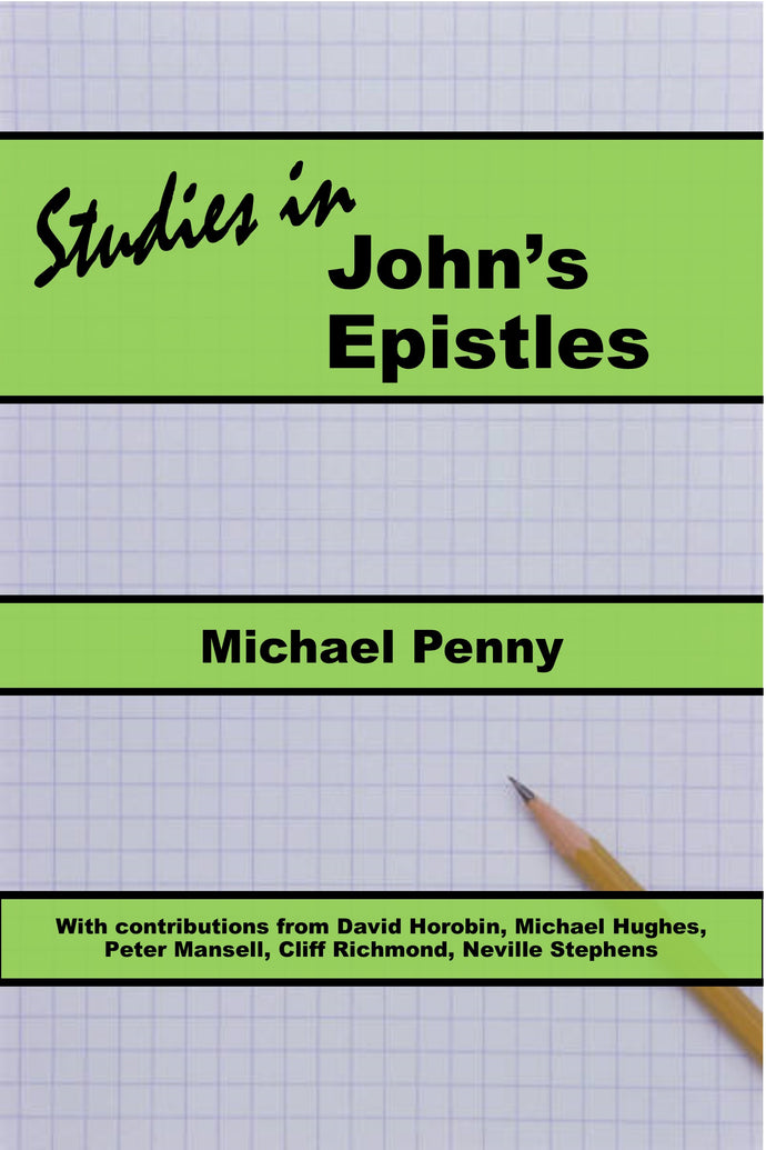 Studies in John's Epistles