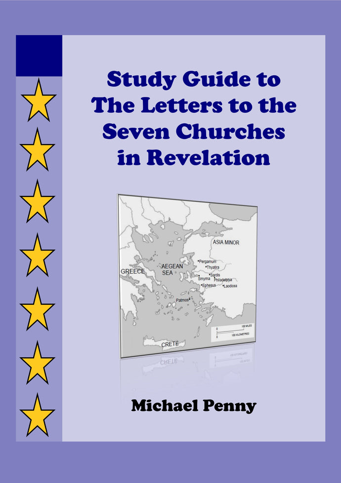 Study Guide to the Letters to the Seven Churches in Revelation