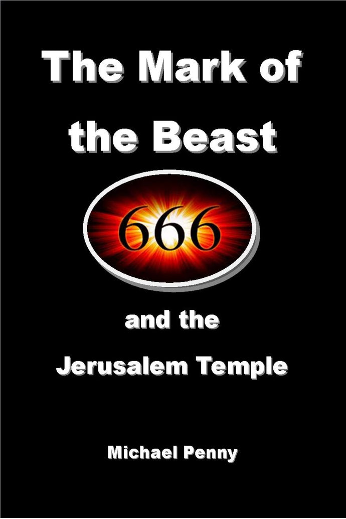 The Mark of the Beast and the Jerusalem Temple