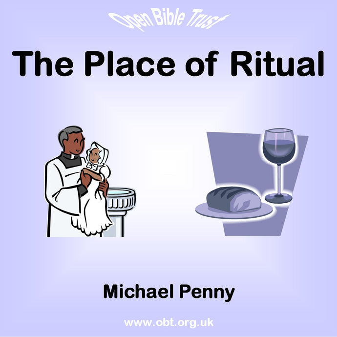 The Place of Ritual in Christianity