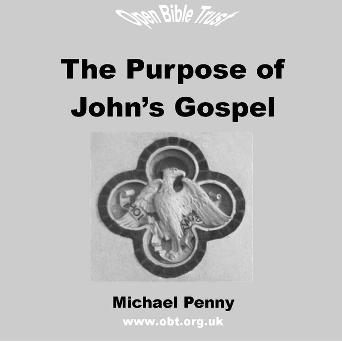 The Purpose of John's Gospel