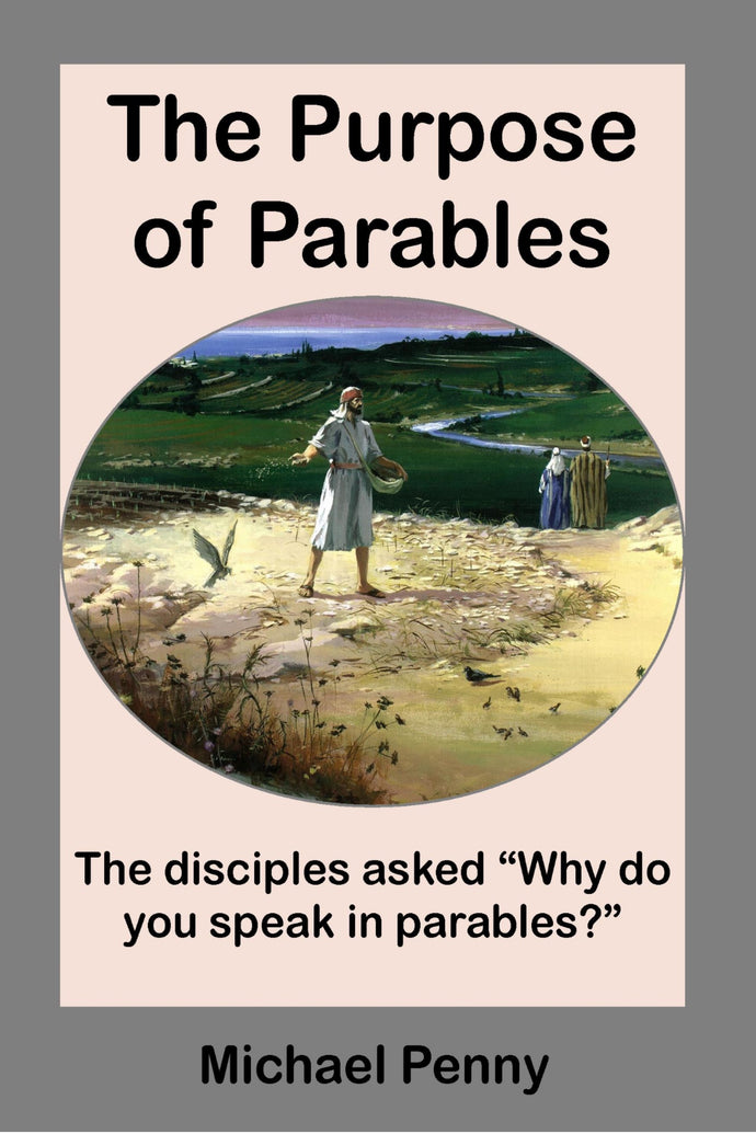 The Purpose of Parables