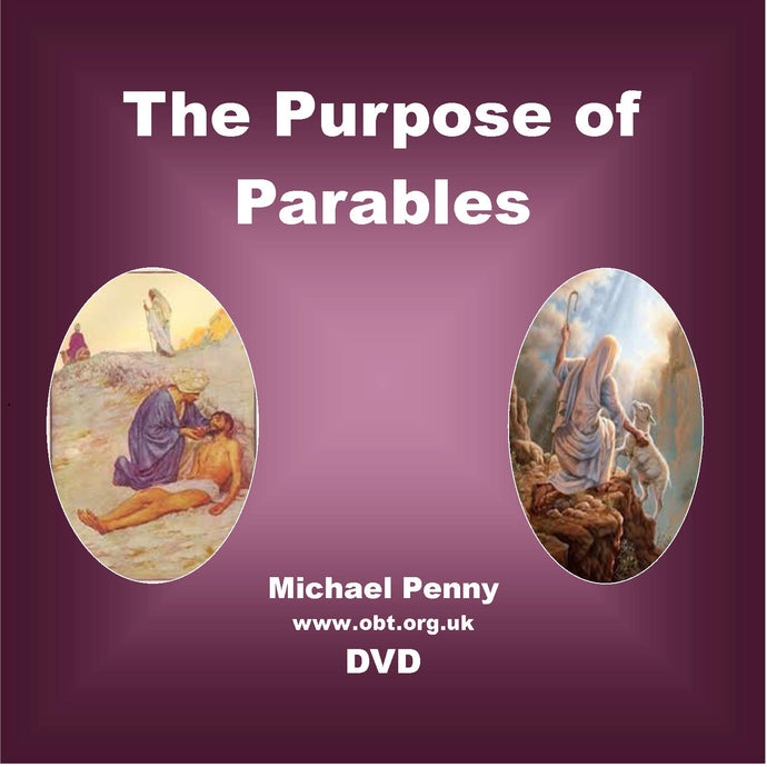 The Purpose of Parables