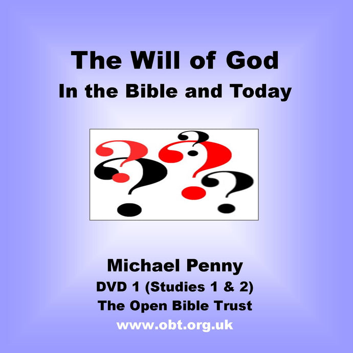 The Will of God: In the Bible and Today