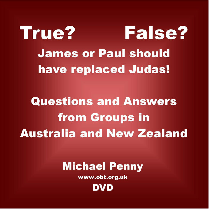 True or False? James or Paul should have replaced Judas & Questions & Answers in Australia and New Zealand