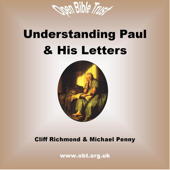 Understanding Paul and His Letters