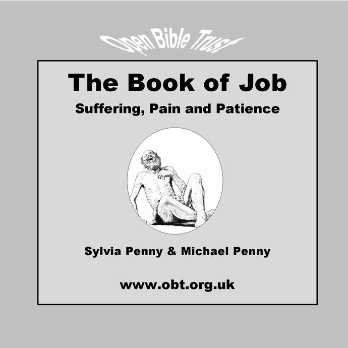 The Book of Job: Suffering, Pain and Patience
